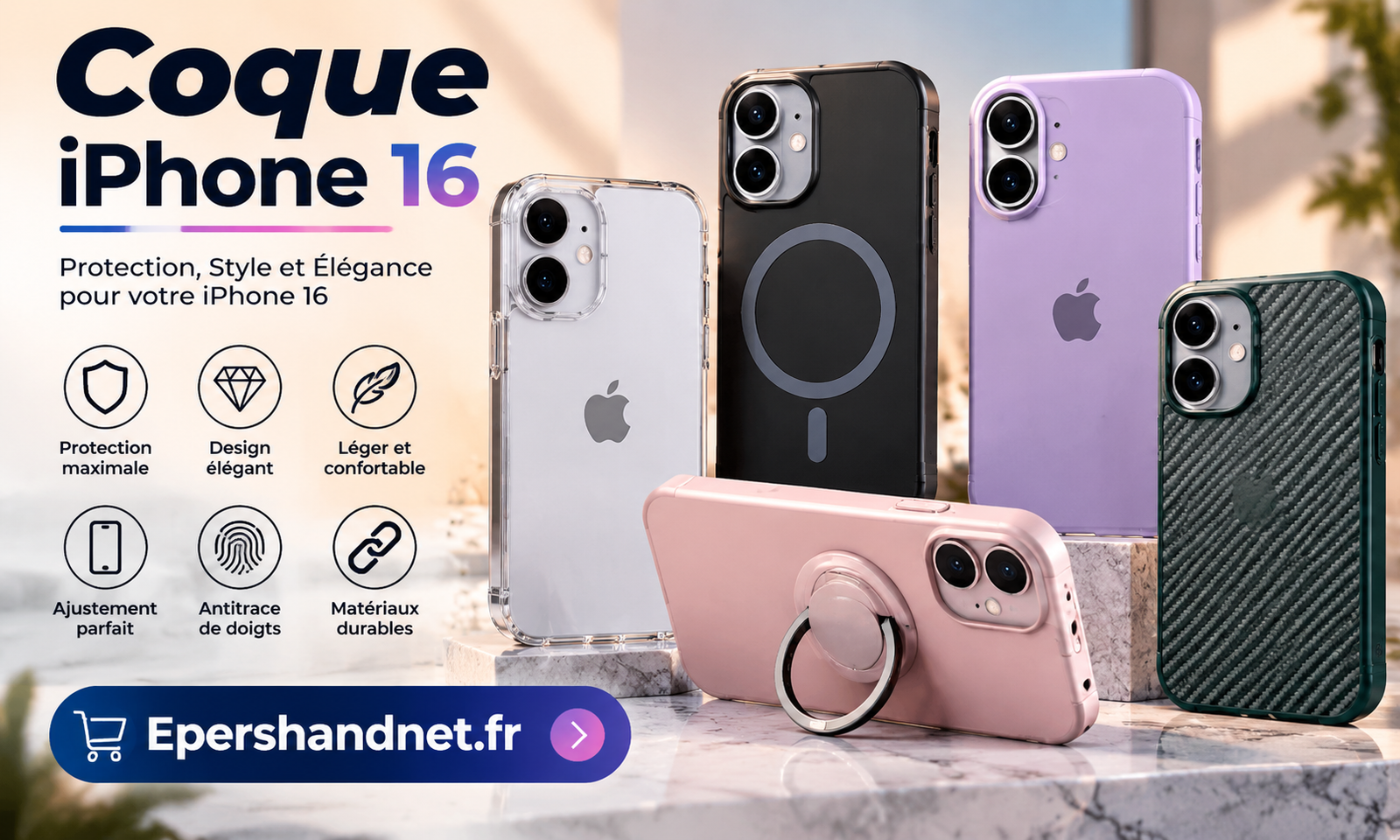 Coque iPhone 16 : guide complet pour protéger son smartphone